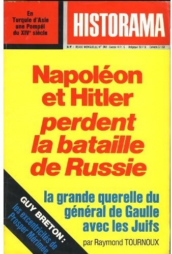 Historama n°282 : Napoléon et Hitler perdent la bataille de Russie - Collectif - Livre