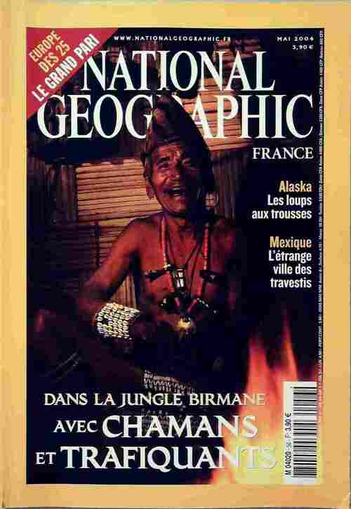 National Geographic n°56 : Dans la jungle birmane avec chamans et trafiquants - Collectif - Livre