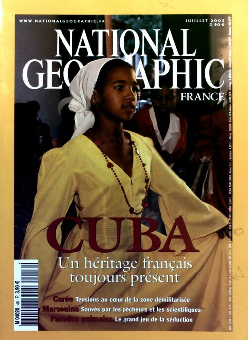 National Geographic n°46 : Cuba. Un héritage français toujours présent - Collectif - Livre