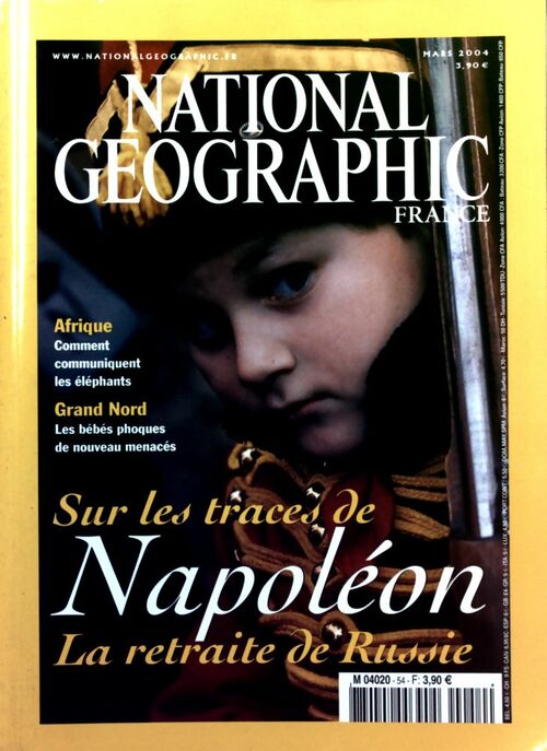 National Geographic n°54 : Sur les traces de Napoléon, La retraite de Russie - Collectif - Livre