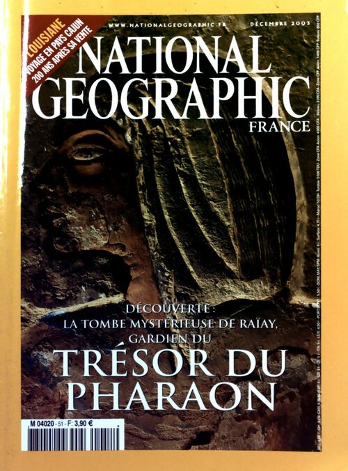 National Geographic n°51 : La tombe mystérieuse de Raïay, gardien du trésor du pharaon - Collectif - Livre