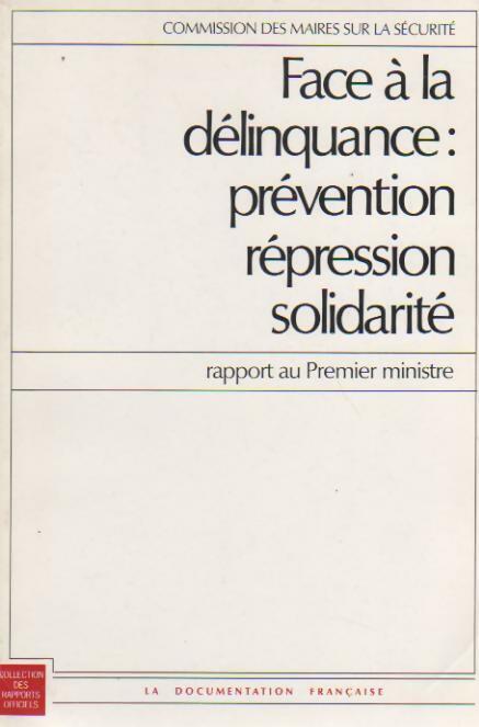 Face à la délinquance, prévention, répression, solidarité - Collectif - Livre