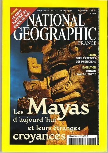 National Geographic n°62 : Les Mayas d'aujourd'hui et leurs étranges croyances - Collectif - Livre