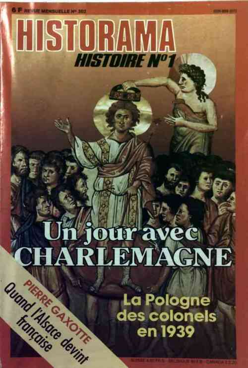 Historama n°302 : Un jour avec Charlemagne - Collectif - Livre