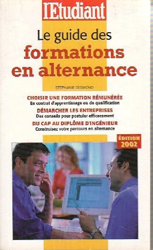 Le guide des formations en alternance - Stéphanie Desmond - Livre