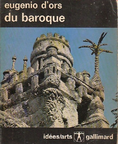 Du baroque - Eugenio D'Ors - Livre