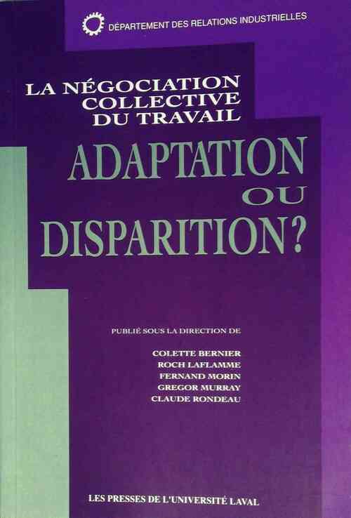 La négociation collective du travail - Département des relations industrielles de l'Université Laval - Livre