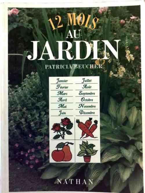 12 mois au jardin - Patricia Beucher - Livre