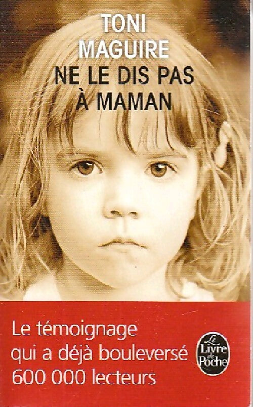 Ne le dis pas à maman - Toni Maguire - Livre
