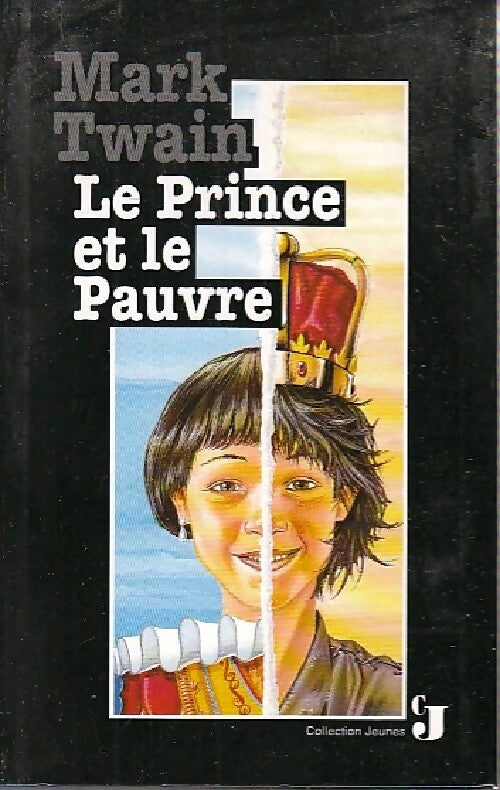 Le prince et le pauvre - Mark Twain - Livre