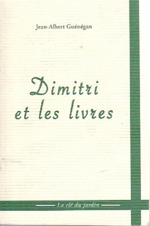 Dimitri et les livres - Jean-Albert Guénégan - Livre