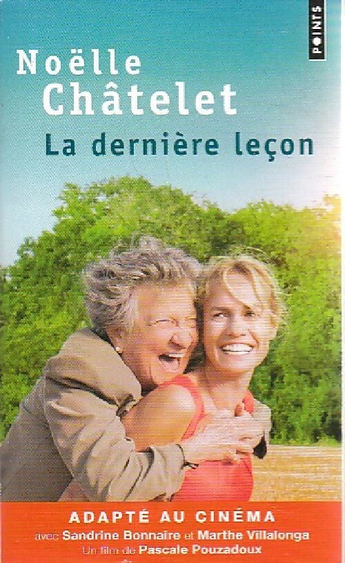 La dernière leçon - Noëlle Châtelet - Livre