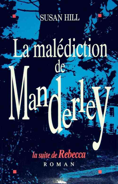 La malédiction de Manderley - Susan Hill - Livre