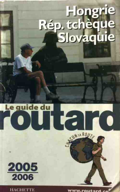 Hongrie, République tchèque, Slovaquie 2005-2006 - Collectif - Livre