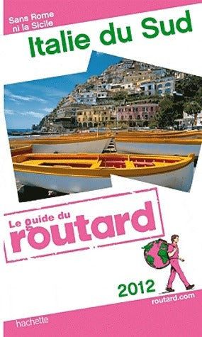 Italie du Sud 2012 - Collectif - Livre