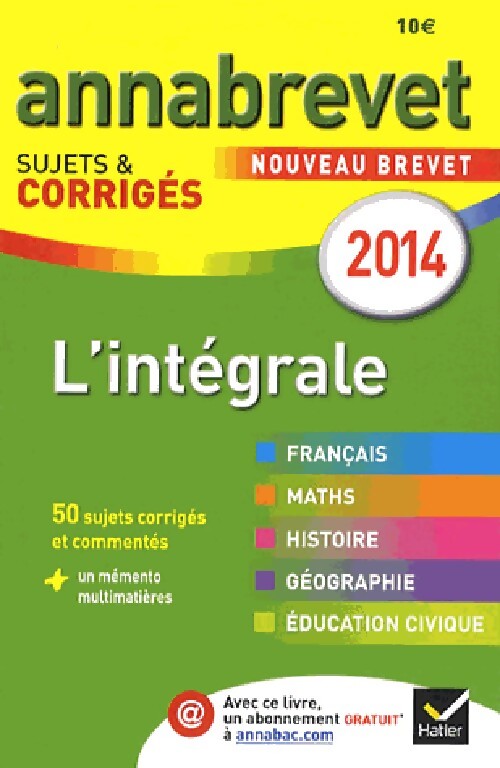 L'intégrale brevet 2014 sujets & corrigés - Collectif - Livre
