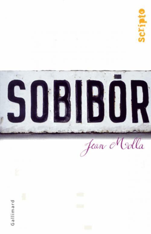 Sobibor - Jean Molla - Livre