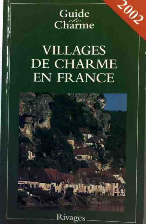 Villages de charme en France 2002 - Collectif - Livre