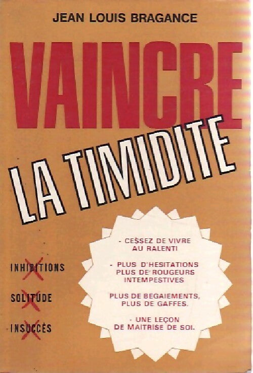 Vaincre la timidité - Jean-Louis Bragance - Livre
