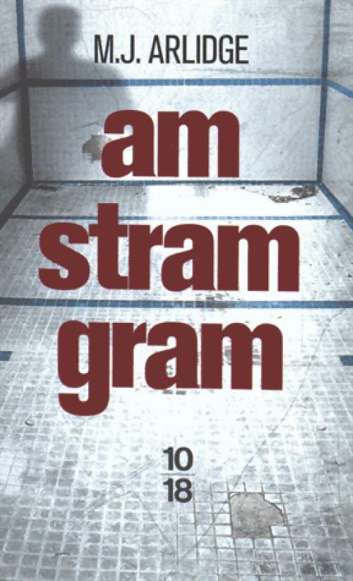 Am Stram Gram - M.J. Arlidge, M. J Arlidge - Livre