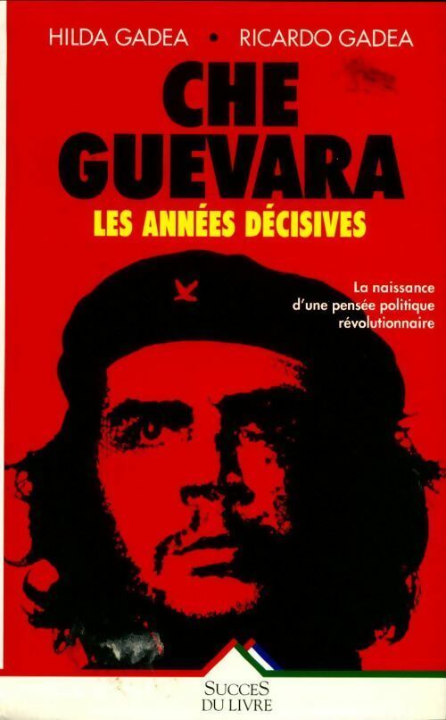 Che Guevara - Hilda Gadea - Livre