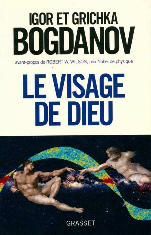 Le visage de Dieu - Igor Bogdanov, Grichka Bogdanov - Livre