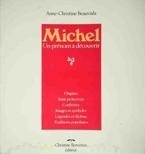Michel. Un prénom à découvrir - Anne-Christine Beauvalia - Livre