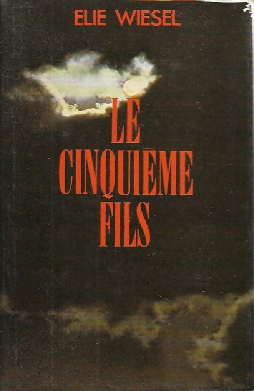 Le cinquième fils - Elie Wiesel - Livre