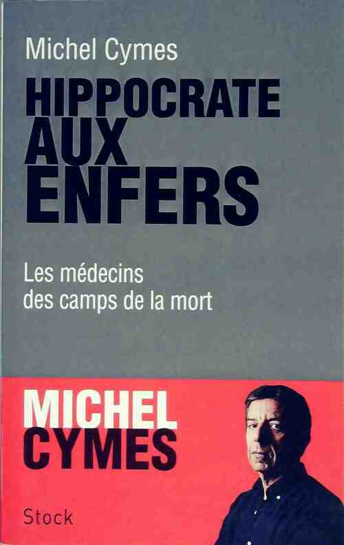 Hippocrate aux enfers - Michel Cymes - Livre