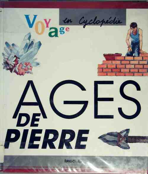 Ages de pierre - Jean-louis Dodeman - Livre