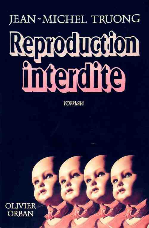 Reproduction interdite - Jean-Michel Truong - Livre