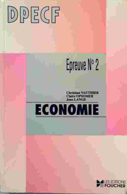Economie Epreuve n°2 DPECF - Christian Vauthier - Livre