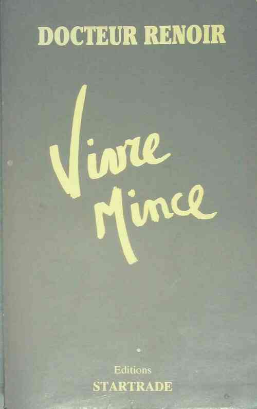 Vivre mince - Docteur Renoir - Livre