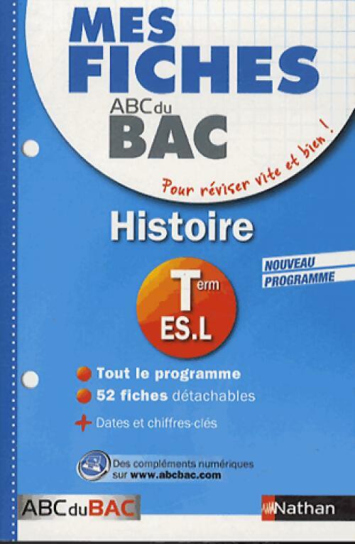 Histoire Terminales L, ES - Florian Louis - Livre