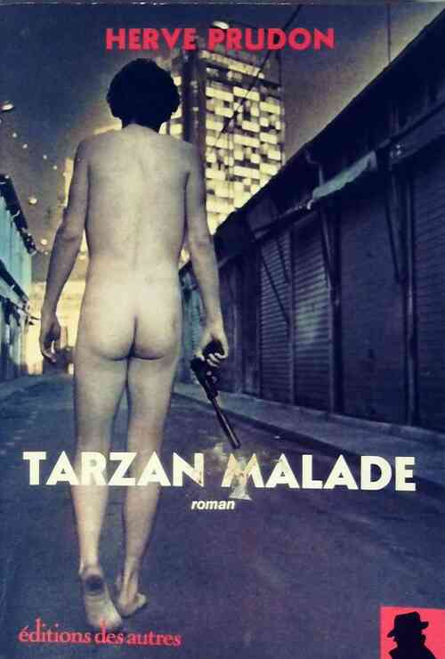 Tarzan malade - Hervé Prudon - Livre
