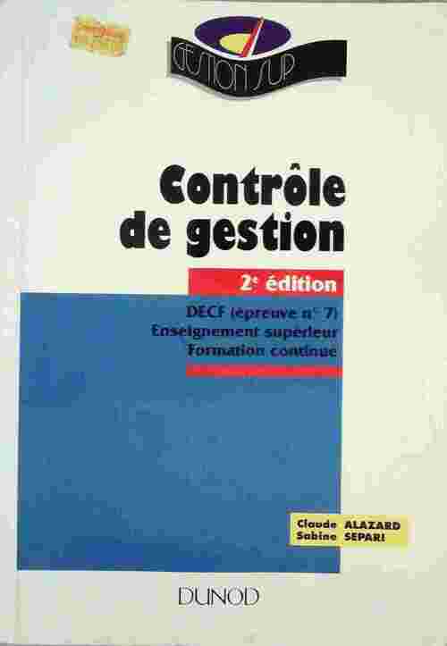 Contrôle de gestion. Epreuve n°7 DECF 1994 - Claude Alazard - Livre
