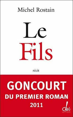 Le fils - Michel Rostain - Livre