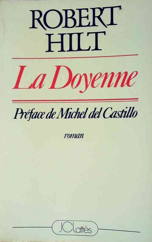 La Doyenne - Robert Hilt - Livre