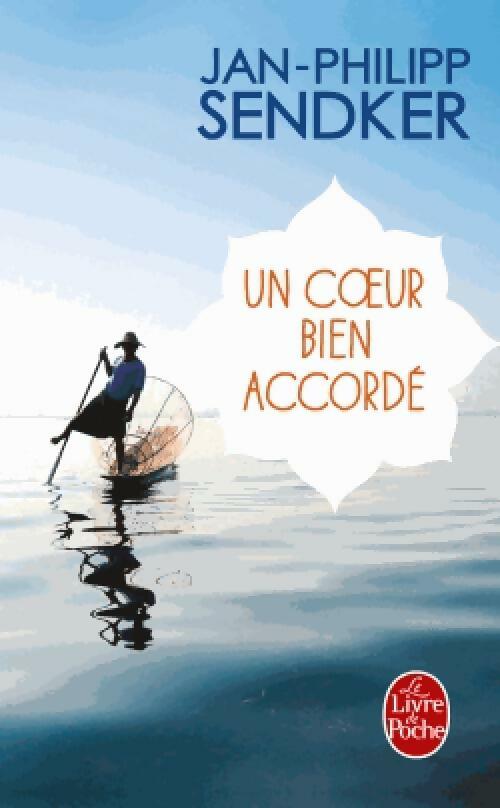 Un coeur bien accordé - Jan-Philipp Sendker - Livre