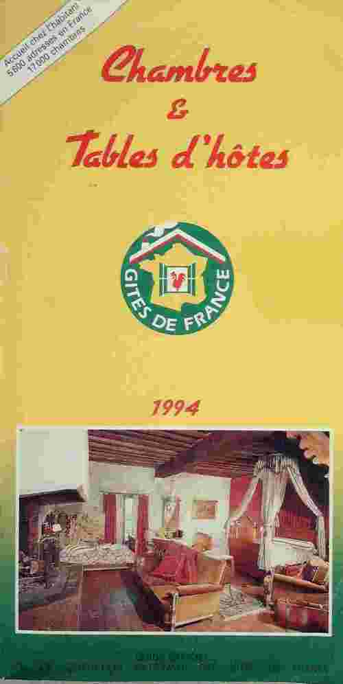 Chambres et tables d'hôtes 1994 - Collectif - Livre