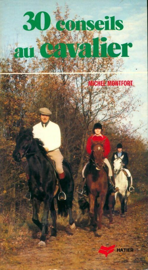 30 conseils au cavalier - Michel Montfort - Livre