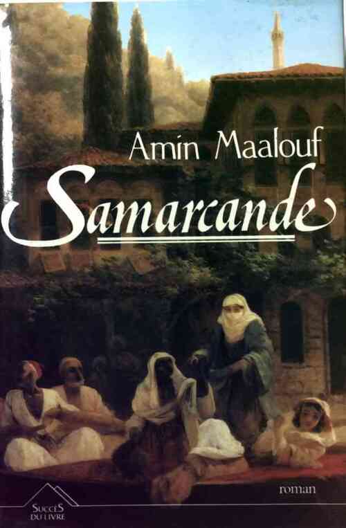 Samarcande - Amin Maalouf - Livre