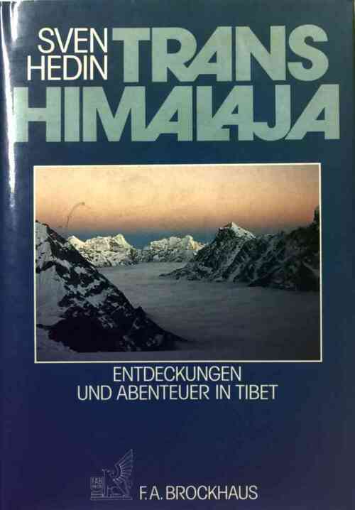 Transhimalaja : Entdeckungen und Abenteuer in Tibet - Sven Hedin - Livre