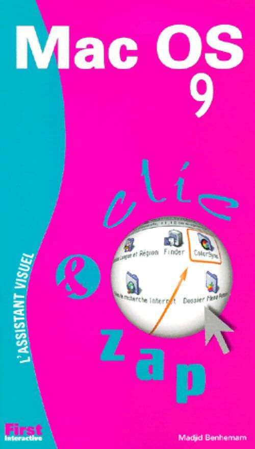 Mac Os 9 - Madjid Benhemam - Livre