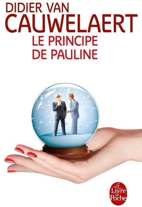 Le principe de Pauline - Didier Van Cauwelaert - Livre