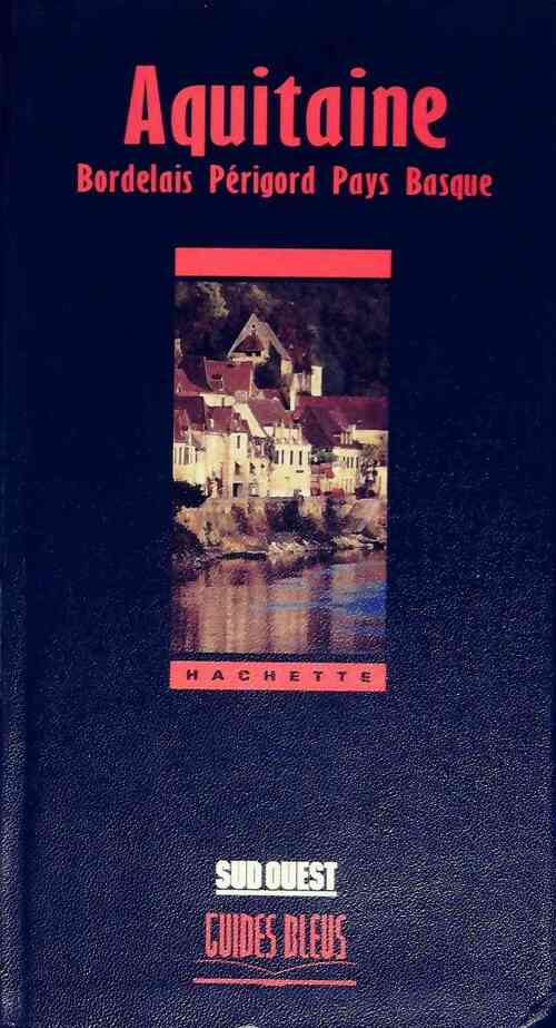 Aquitaine - Collectif - Livre