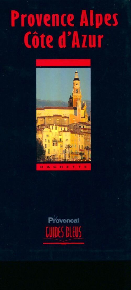 Provence, Alpes, Côte d'Azur - Collectif - Livre