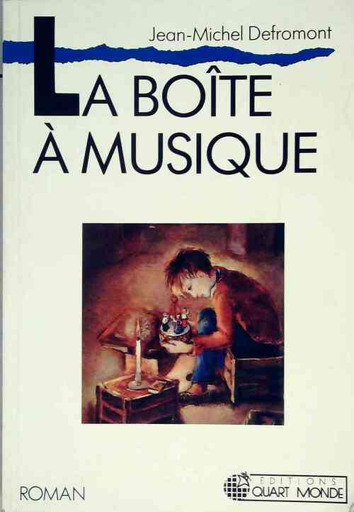 La boîte à musique - Jean-Michel Defromont - Livre
