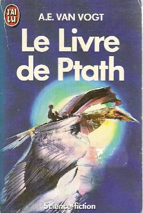 Le livre de Ptath - Alfred Elton Van Vogt - Livre