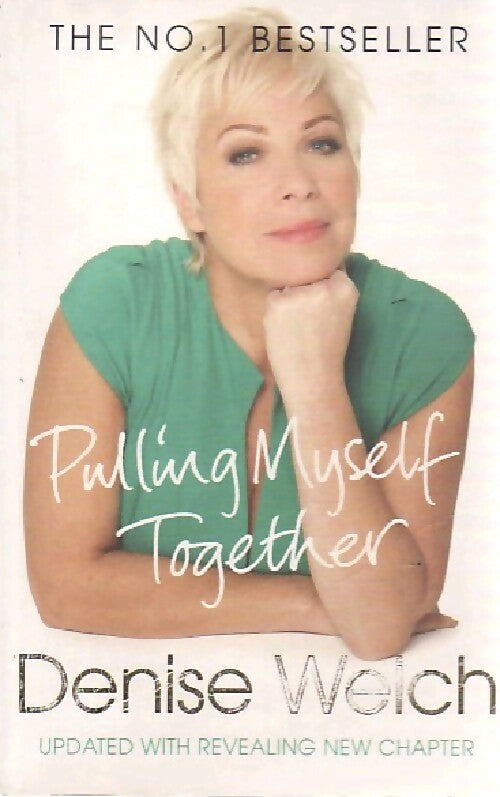 Pulling myself together - Denise Welch - Livre